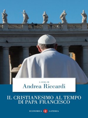 cover image of Il cristianesimo al tempo di papa Francesco